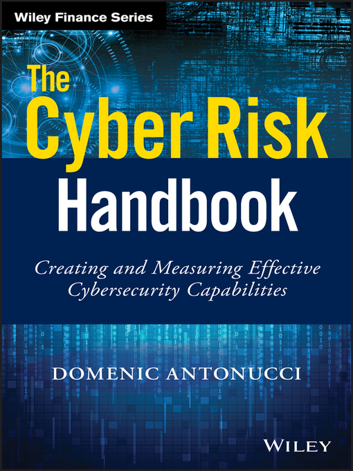 Title details for The Cyber Risk Handbook by Domenic Antonucci - Available